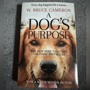 A Dog's Purpose By W. Bruce Cameron Paperback Book